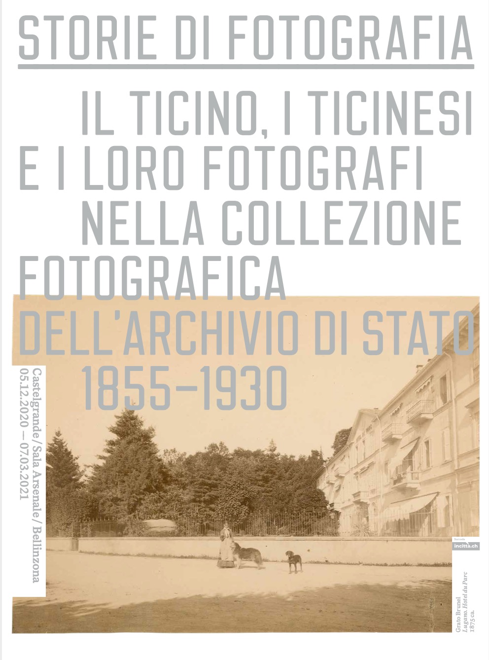 Mostra Storie di fotografia Il ticino I ticinesi e I loro